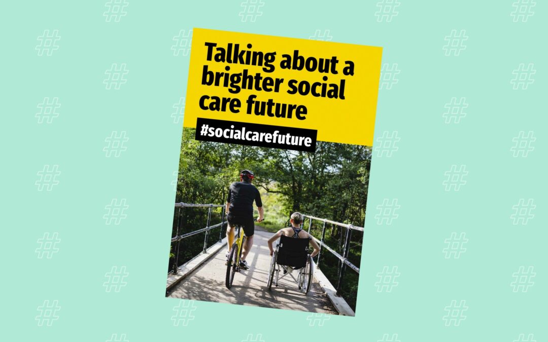 Talking About a Brighter Social Care Future